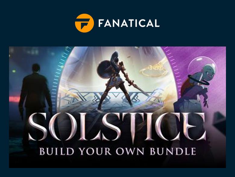 Fanatical has released a new bundle called Build your own Solstice Bundle