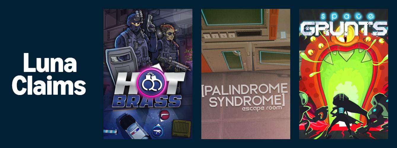 Hot Brass, Palindrome Syndrome: Escape Room and Space Grunts have been added to the Luna subscription