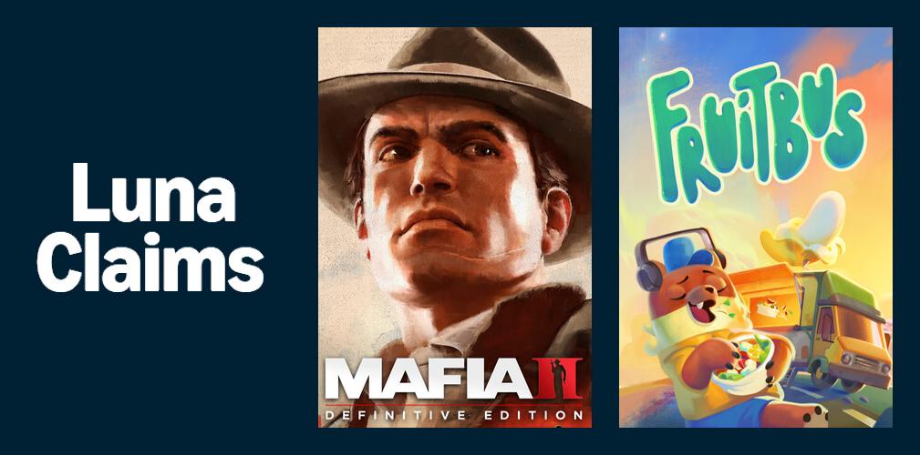 Luna has just added Mafia II: Definitive Edition and Fruitbus