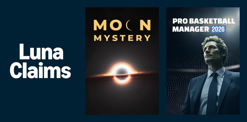 Luna has just added Moon Mystery and Pro Basketball Manager 2026