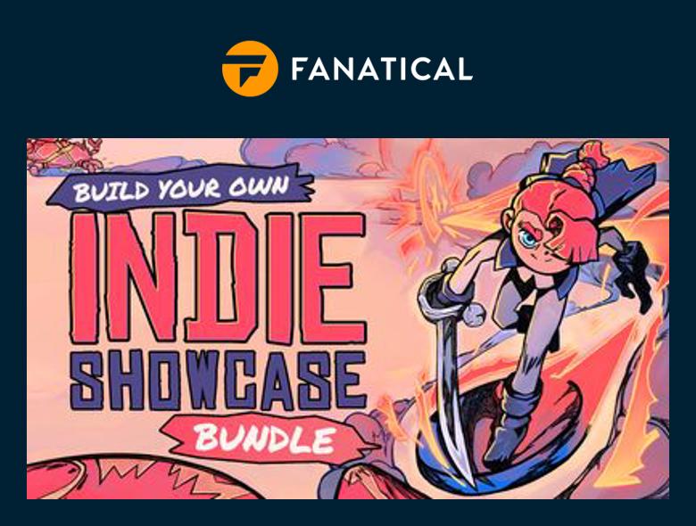 Fanatical has released a new bundle called Build your own Indie Showcase Bundle
